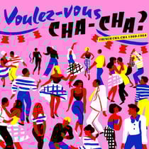 Voulez-vous cha-cha? (French cha-cha 1960-1964)