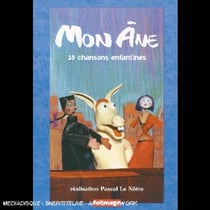 Mon âne - 30 chansons enfantines