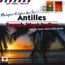 Antilles : biguine, zouk, zouk love, gwoka