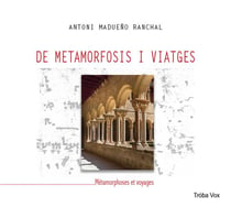 Des métamorphoses et des voyages