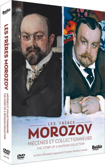 Les Frères Morozov, mécènes et collectionneurs