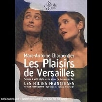 Les plaisirs de versailles