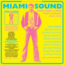 Miami Sound - Rare Funk & Soul From Miami, Florida 1967-74