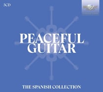 Peaceful Guitar: The Spanish Collection