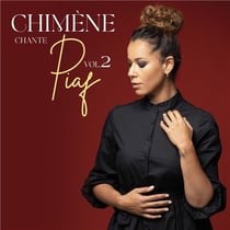 Chimène chante Piaf Vol. 2