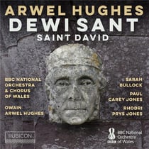 Arwel Hughes: Oratorio Dewi Sant
