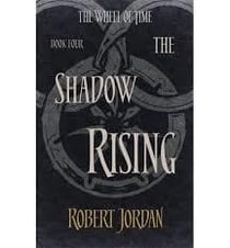 THE SHADOW RISING - THE WHEEL OF TIME BOOK 4