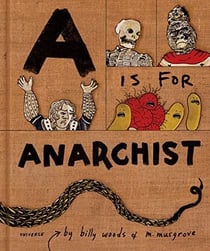 A is for anarchist an abc for activists