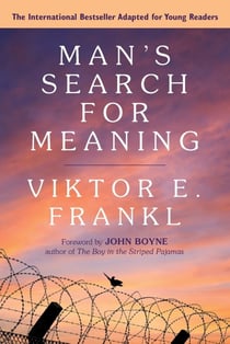 MAN''S SEARCH FOR MEANING - YOUNG ADULT EDITION