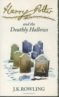 Harry potter and the deathly hallows - harry potter: book 7