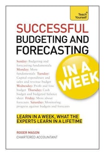 Successful budgeting and forecasting in a week