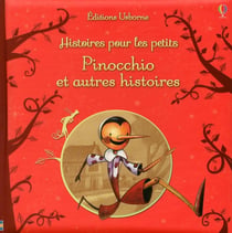 Pinocchio et autres histoires - Histoires pour les petits
