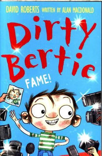 Fame ! - dirty bertie book 27