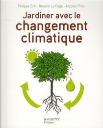 Jardiner avec le changement climatique