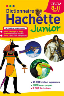 Dictionnaire hachette junior - ce/cm - 8/11 ans
