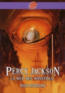 Percy Jackson Tome 2 : la mer des monstres