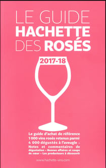 Guide hachette des rosés (édition 2018)