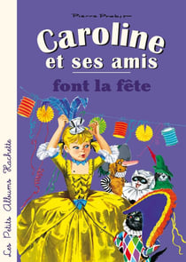 Caroline et ses amis - font la fête