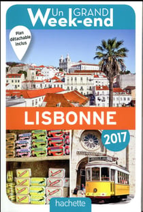 Un grand week-end - à lisbonne (édition 2017)