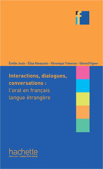 Interactions, dialogues, conversations - l'oral en FLE