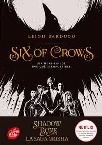 Six of crows Tome 1 : six hors-la-loi, une quête impossible