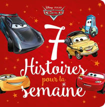 7 histoires pour la semaine : Cars