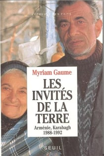 Les invites de la terre. armenie, karabagh (1988-1992)