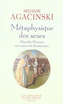 Métaphysique des sexes. Masculin/Féminin aux sources du christianisme
