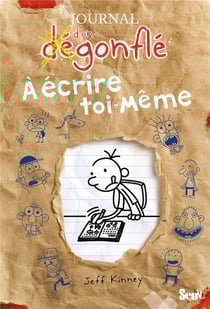Journal d'un dégonflé : à écrire toi-même