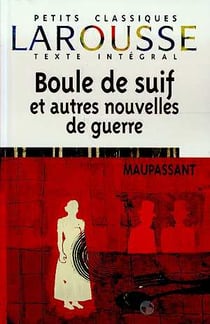 Boule de suif et autres nouvelles de guerre