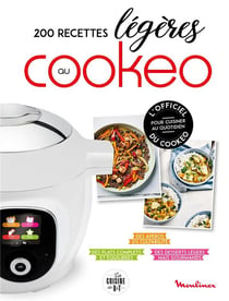 Livre de Cookeo: La cuisine française avec 300 Recettes gourmande, faciles  et rapides pour cuisiner au quotidien (French Edition)