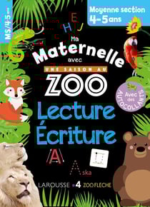 Ma maternelle avec une saison au zoo - lecture-écriture - MS