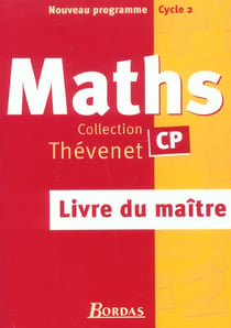 Maths cp cycle 2 2003 livre du maitre thevenet (EDITION 2003)