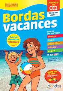 Bordas vacances : je rentre en CE2 (édition 2021)