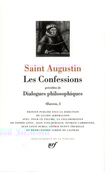 Oeuvres Tome 1 - les confessions, dialogues philosophiques