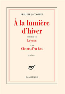 À la lumière d'hiver / Leçons / Chants d'en bas