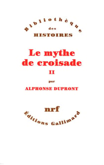Le mythe de croisade Tome 2