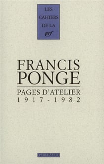 Les cahiers de la NRF : pages d'atelier - 1917-1982