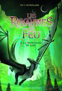 Les royaumes de feu Tome 6 : La montagne de jade