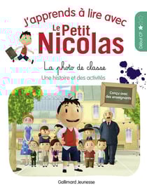 J'apprends à lire avec Le Petit Nicolas Tome 2 : la photo de classe