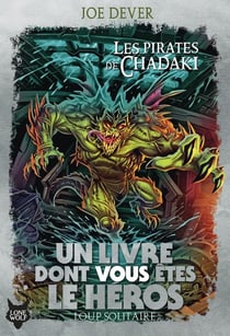 Loup solitaire Tome 22 : Les pirates de Chadaki