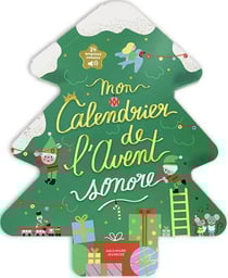 Mon calendrier de l'Avent sonore : 24 surprises sonores