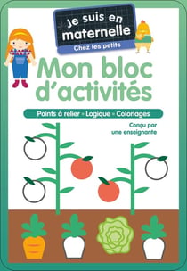 Je suis en maternelle : Mon bloc d'activités