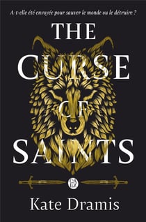 The Curse of Saints Tome 1