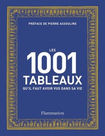 Les 1001 tableaux qu'il faut avoir vus dans sa vie