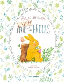 Le premier (Œuf) Lapin de Pâques