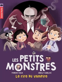 Petits monstres Tome 2 - le rire du vampire
