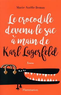 Le crocodile devenu le sac à main de Karl Lagerfeld