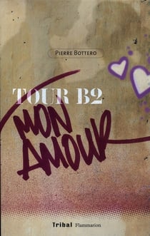 Tour b2, mon amour