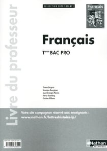 Entre-Lignes Francais Term Bac Pro (Livre Du Professeur)